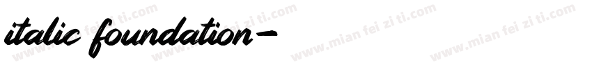 italic foundation字体转换